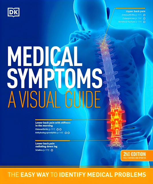 Medical Symptoms: A Visual Guide, 2nd Edition: The Easy Way to Identify Medical Problems