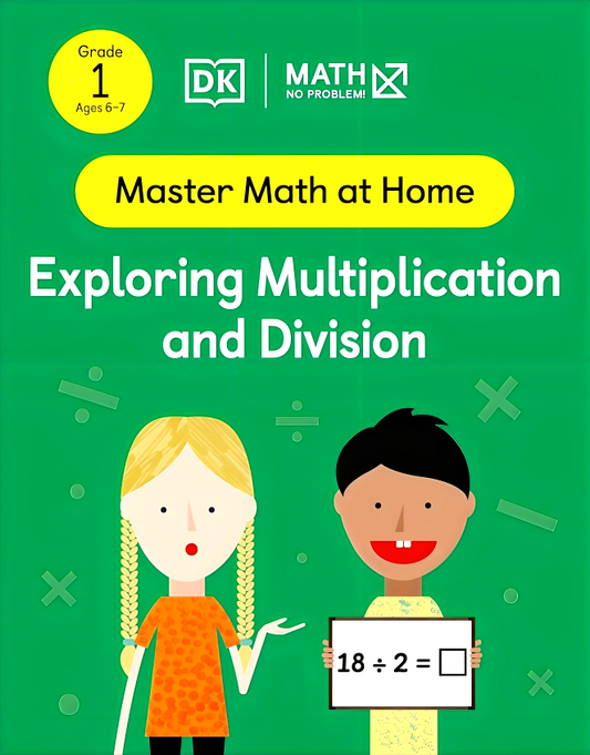 Math - No Problem! Exploring Multiplication And Division, Grade 1 Ages 6-7