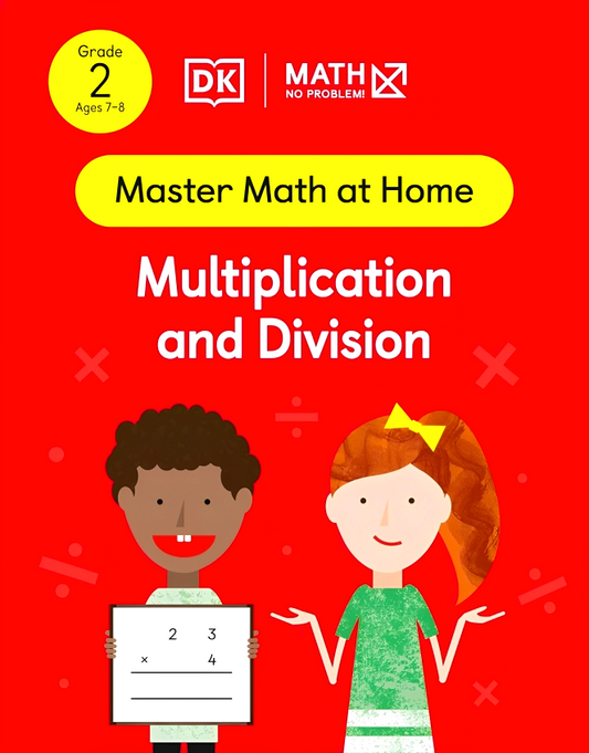 Math - No Problem! Multiplication And Division, Grade 2 Ages 7-8
