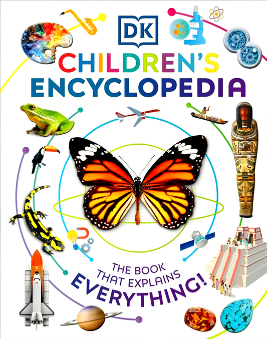 DK Children's Encyclopedia: The Book That Explains Everything!