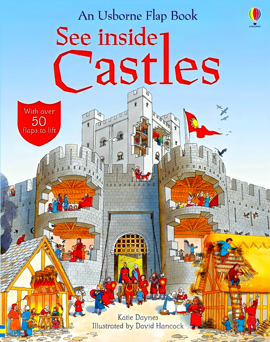 An Usborne Flap Book: See Inside Castles