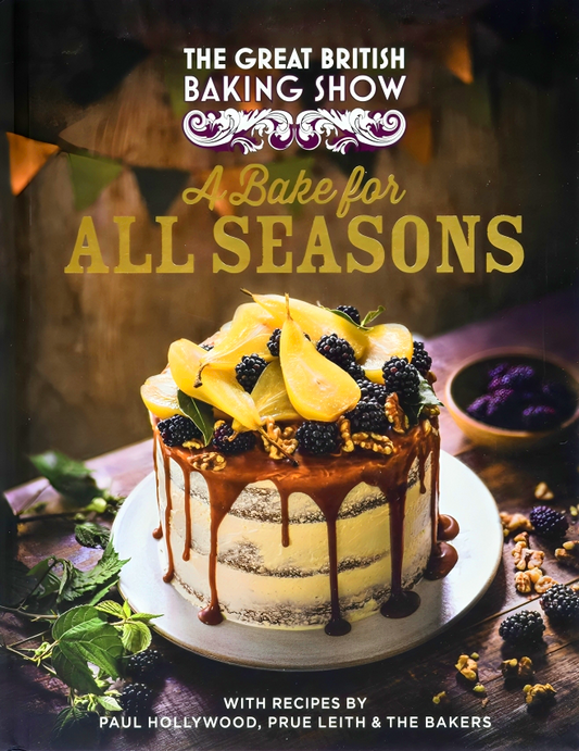 The Great British Baking Show: A Bake for All Seasons