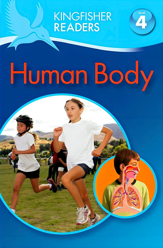 Kingfisher Readers L4: Human Body