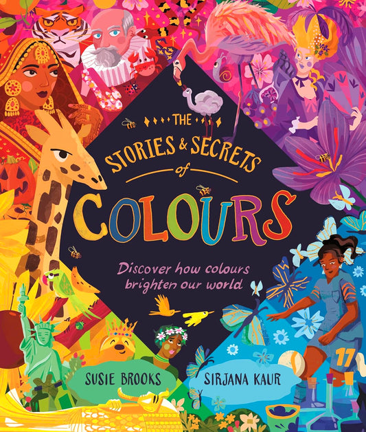 The Stories & Secrets Of Colours