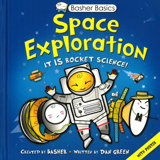 Basher Basics: Space Exploration