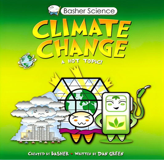 Basher Science: Climate Change