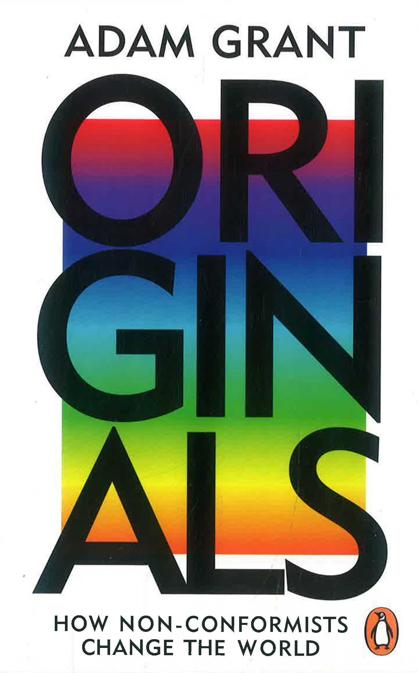 Originals: How Non-conformists Change the World by Adam Grant – book cover
