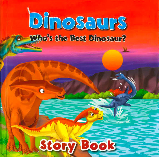 Padded Word Book  - Dinosaurs Who'S The Best Dinosaur? (Cty Qty 24)