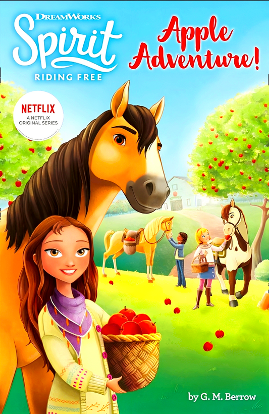 Spirit: Riding Free Chapter Book 1 - Apple Adventure!: Spirit Riding Free Chapter Books