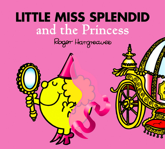 Little Miss Splendid And The Princess