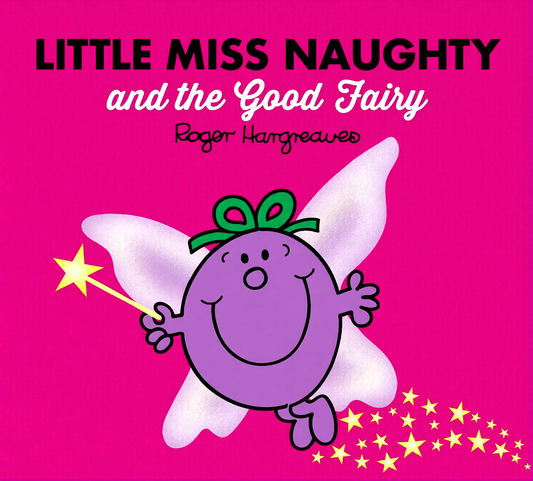 Little Miss Naughty And The Good Fairy