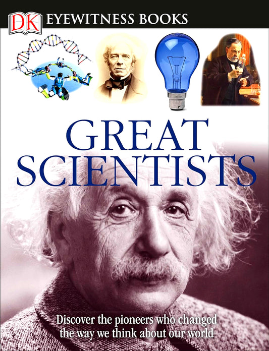 DK Eyewitness Books: Great Scientists
