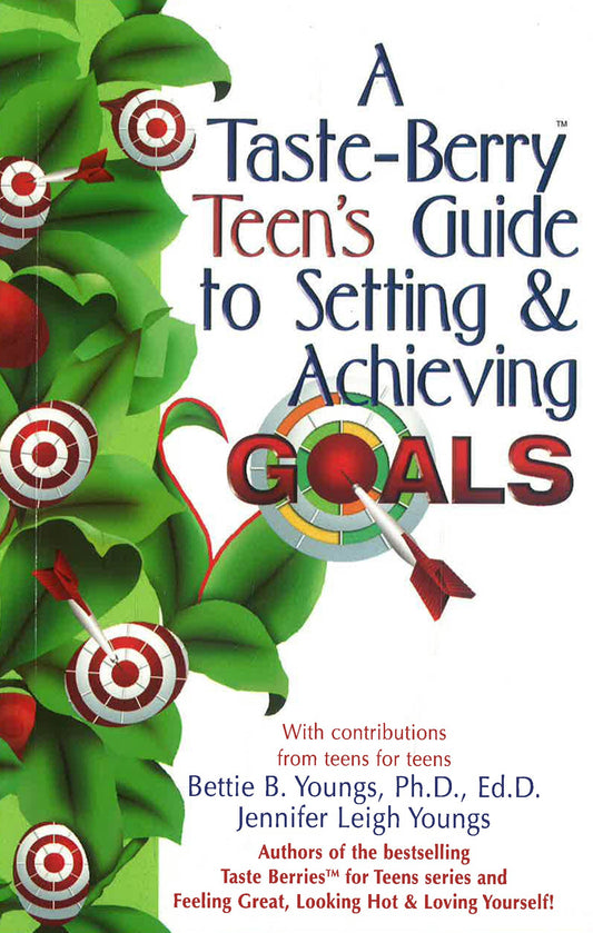 A Taste-Berry Teen's Guide To Setting & Achieving