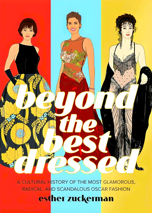 Beyond The Best Dressed