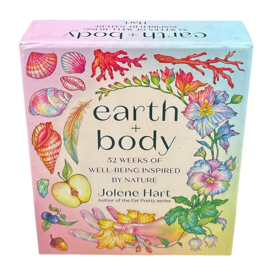 Earth + Body: 52 Weeks of Well-Being Inspired by Nature