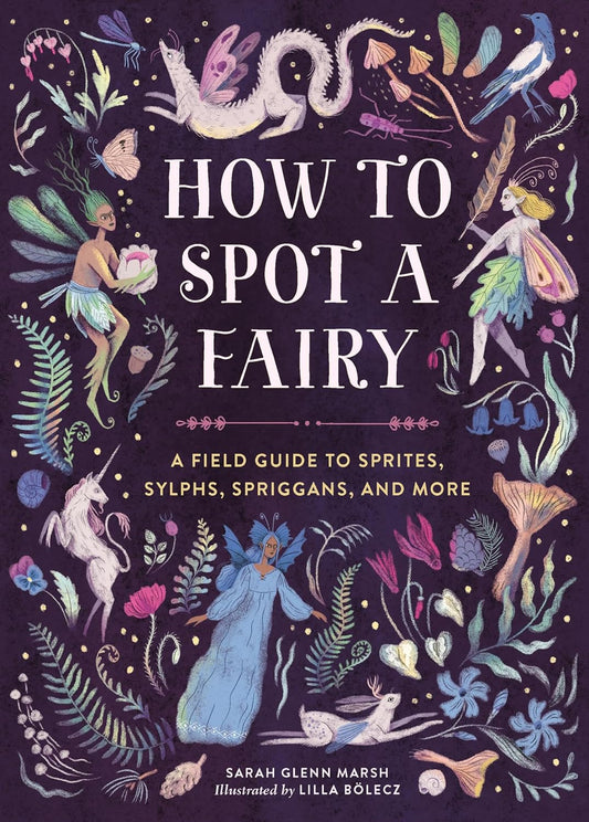 How To Spot A Fairy