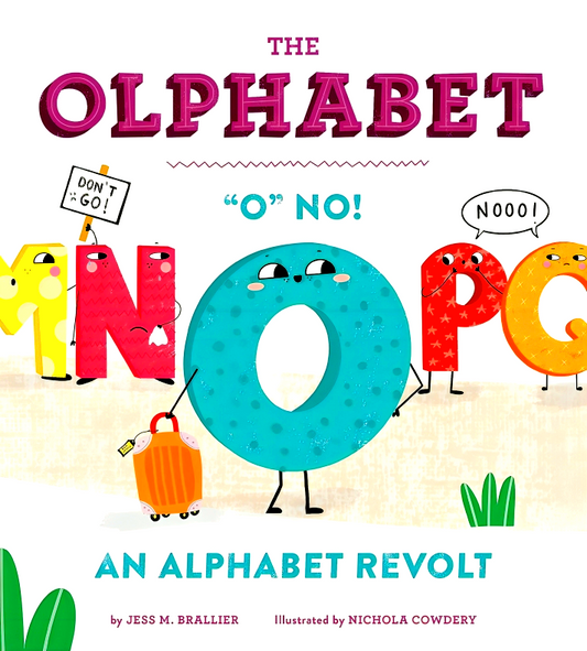 The Olphabet: 'O' No! An Alphabet Revolt