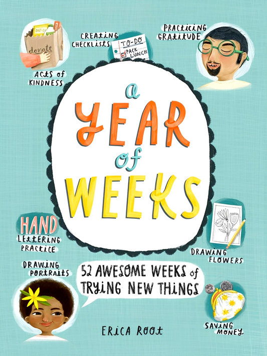 Year Of Weeks: 52 Awesome Weeks Of Trying New Things
