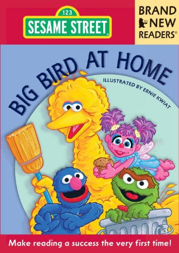 Big Bird At Home: Brand New Readers Sesame Street Books