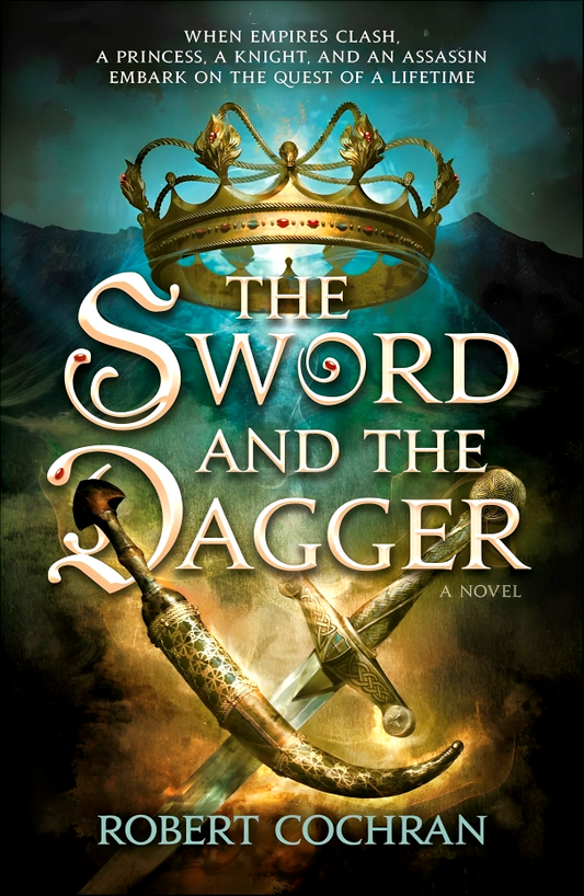The Sword And The Dagger: A Novel