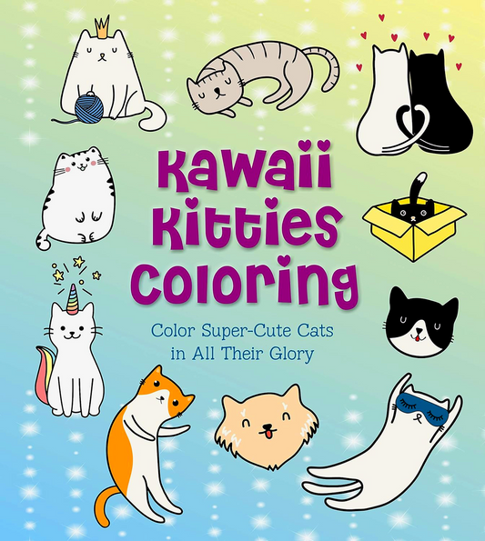 Kawaii Kitties Coloring: Color Super-Cute Cats in All Their Glory