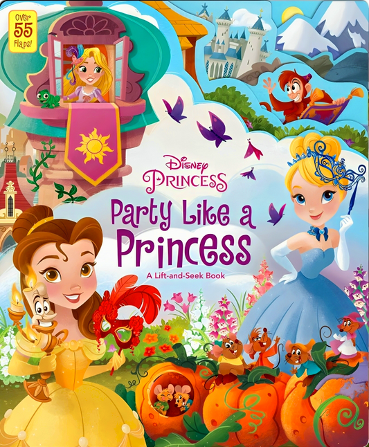 Disney Princess: Party Like a Princess: A Lift-and-Seek Book (Lift-the-Flap)