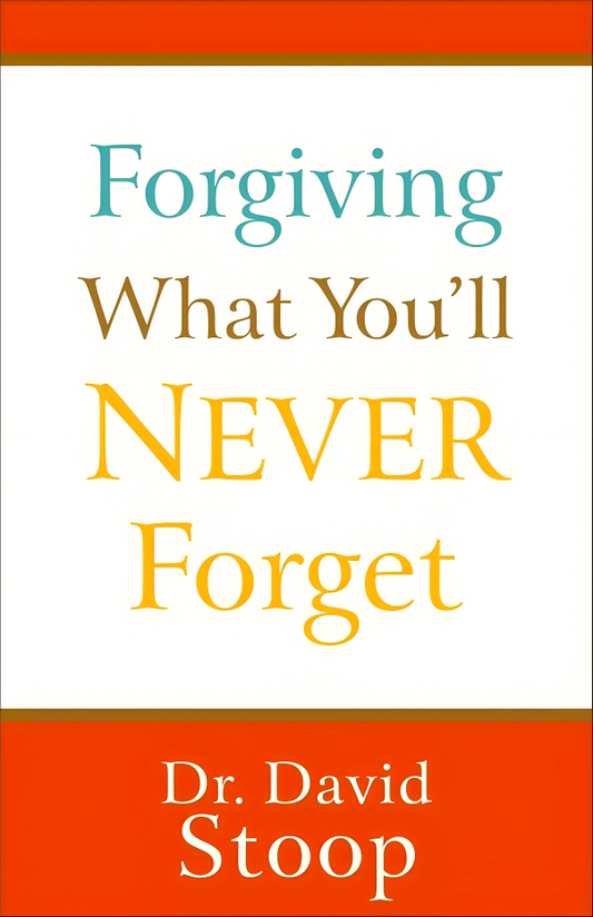 Forgiving What You'll Never Forget