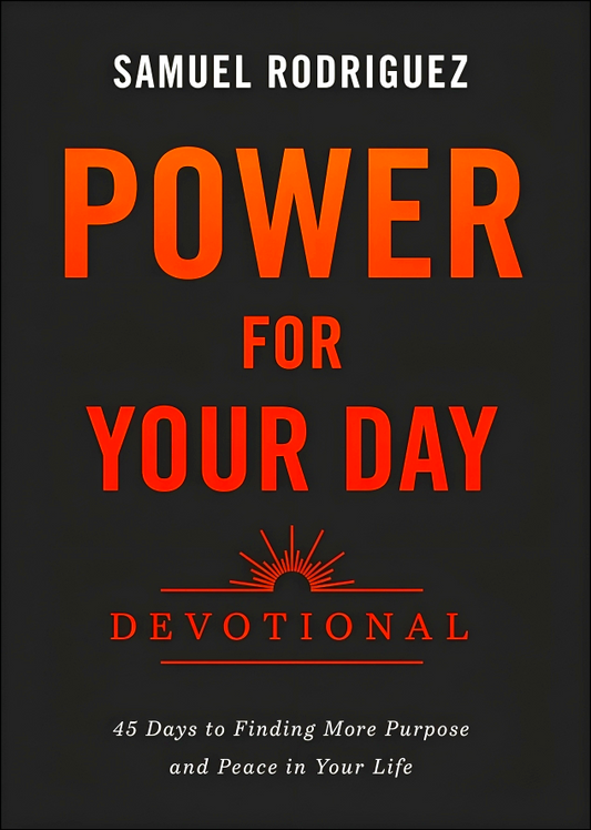 Power For Your Day Devotional: 45 Days To Finding More Purpose And Peace In Your Life
