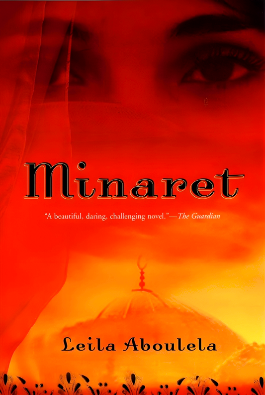Minaret: A Novel