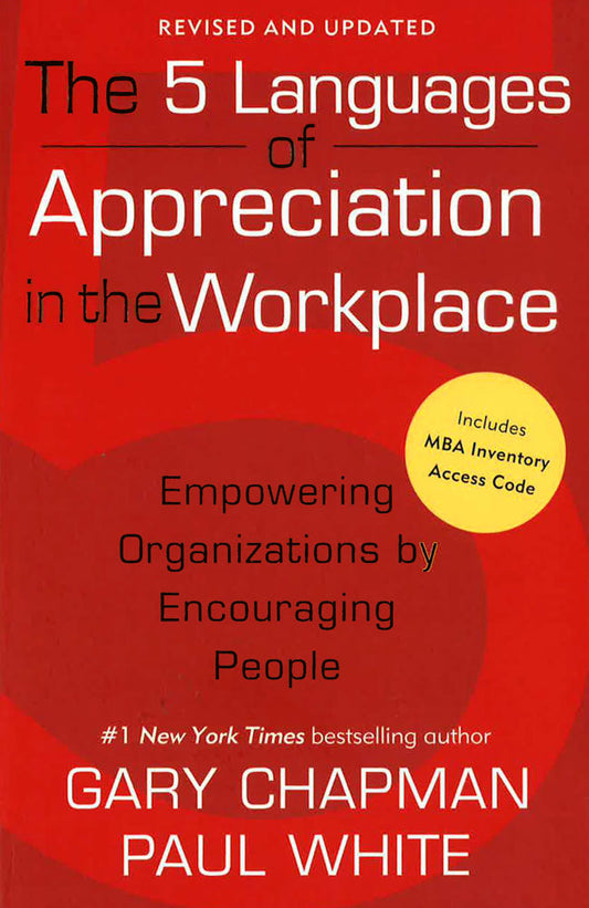 The 5 Languages Of Appreciation In The Workplace