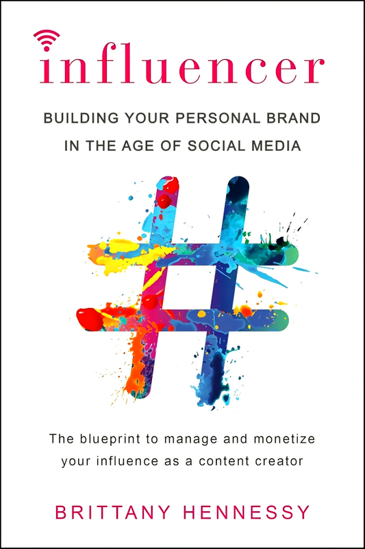 Influencer: Building Your Personal Brand In The Age Of Social Media