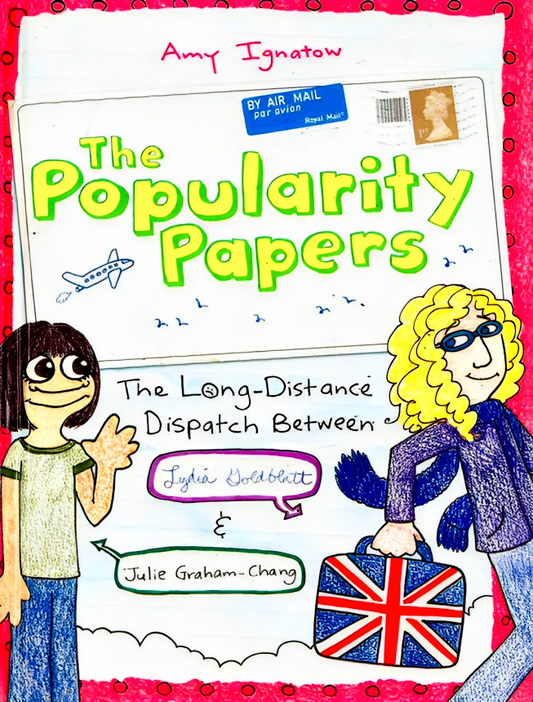 (Original Price RM17.90) The Popularity Papers: The Long-Distance Dispatch Between Lydia Goldblatt and Julie Graham-Chang