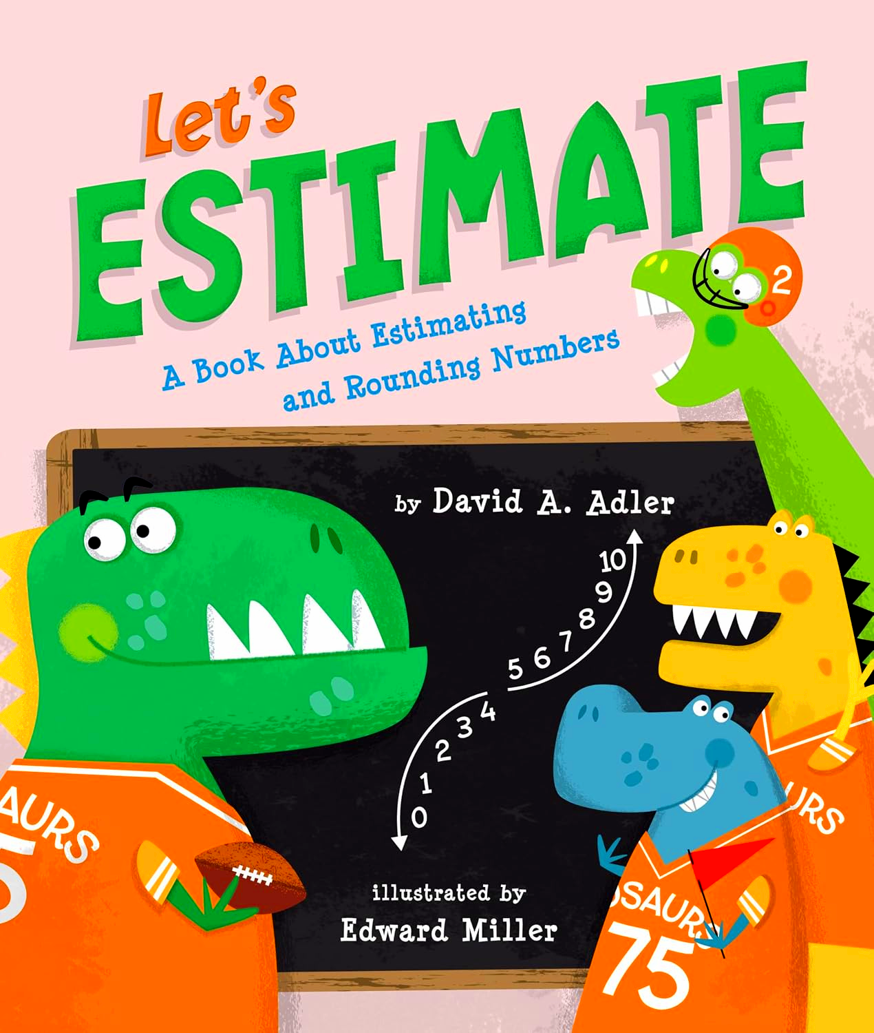 Let's Estimate: A Book About Estimating And Rounding Numbers by David A. Adler – book cover