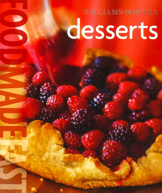 Williams-Sonoma Food Made Fast: Desserts (Food Made Fast)