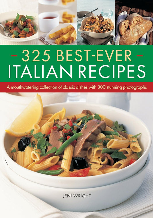The 300 Best - Ever - Italian Recipes