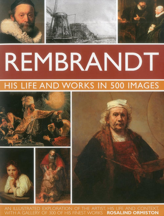 The Life & Works Of Rembrandt