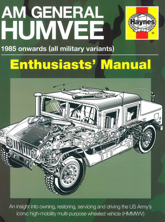 Haynes Manual: Am General Humve Enthusiasts' Manual
