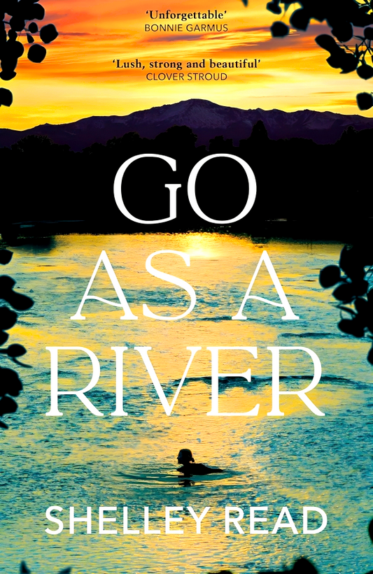 Go As A River