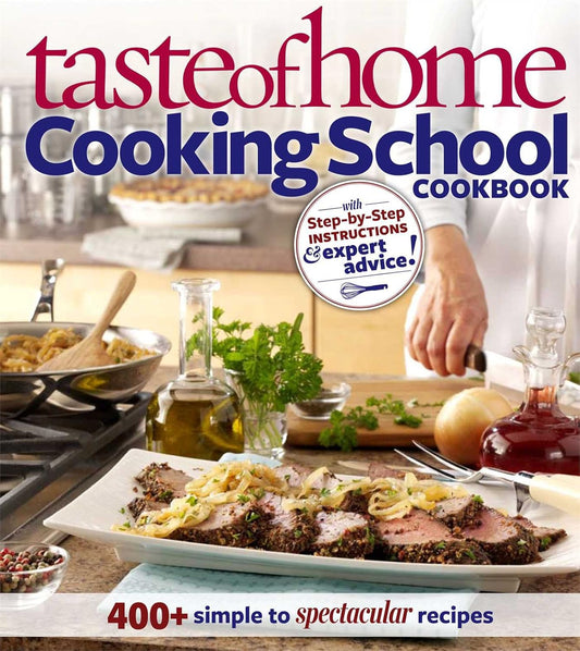 Taste Of Home - Cooking School Cookbook