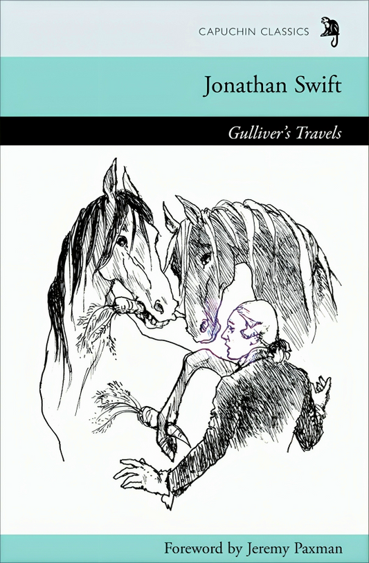 Gulliver's Travels And A Modest Proposal (Capuchin Classics)