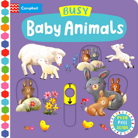 Busy Baby Animals: A Push, Pull, Slide Book