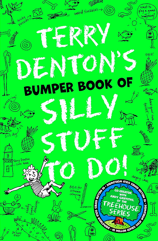 Terry Denton's Bumper Book Of Silly Stuff To Do!