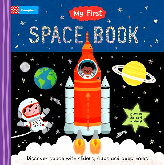 My First Space Book: Discover Space With Sliders, Flaps And Peep Holes