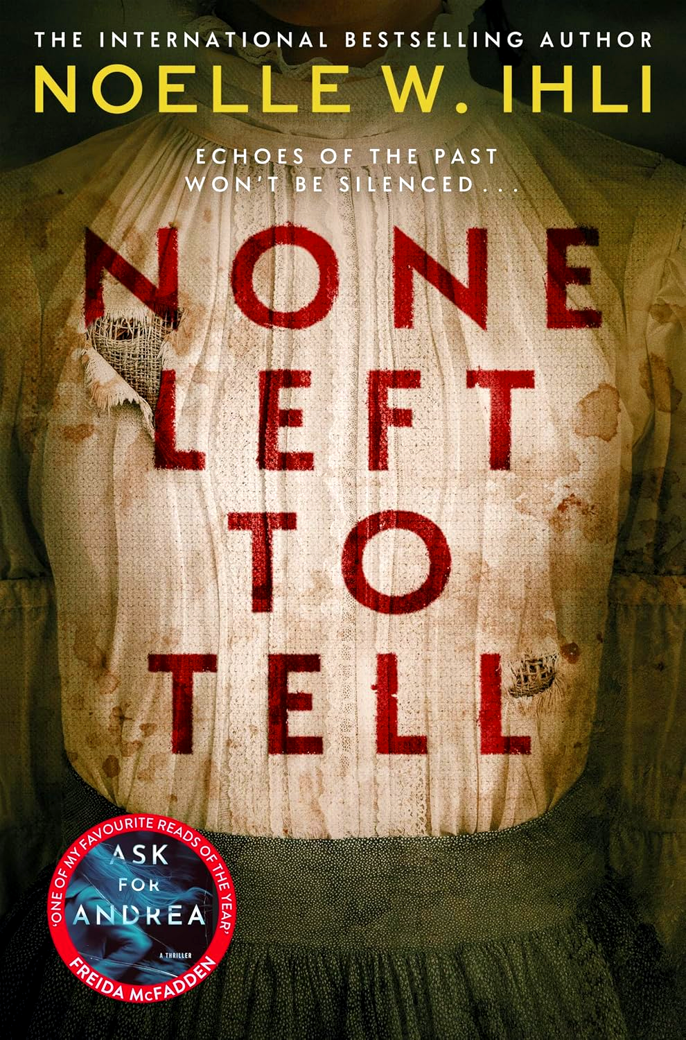 None Left To Tell by Noelle W. Ihli – book cover