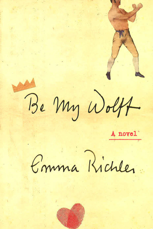 Be My Wolff: A Novel