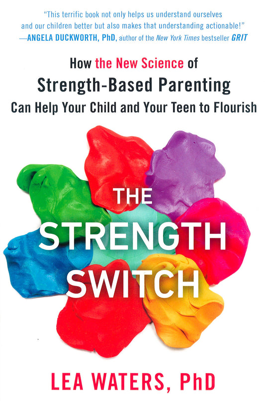 The Strength Switch: How The New Science