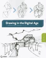 Drawing In The Digital Age: An Observational Method For Artists And Animators