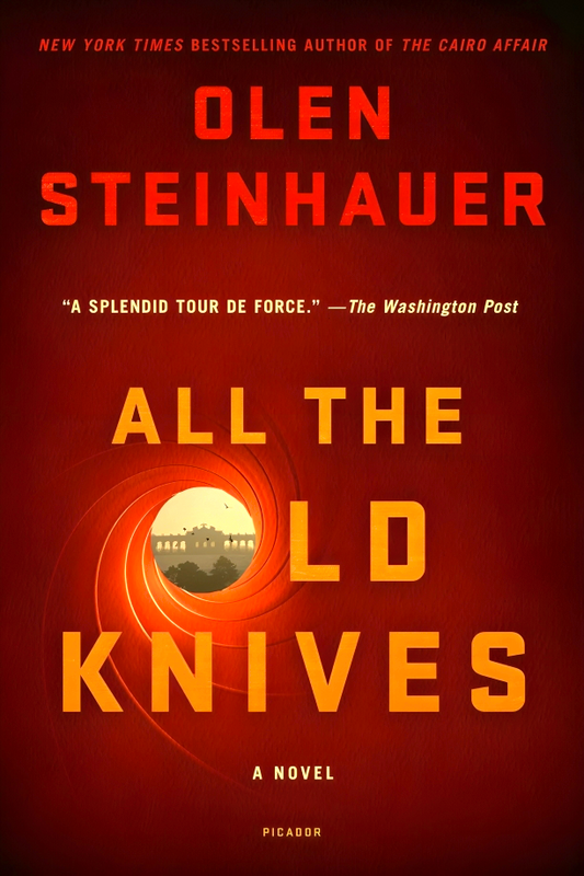 All The Old Knives : A Novel