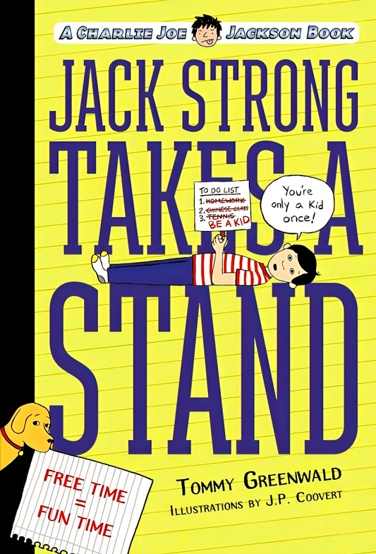 Jack Strong Takes A Stand: A Charlie Joe Jackson Book