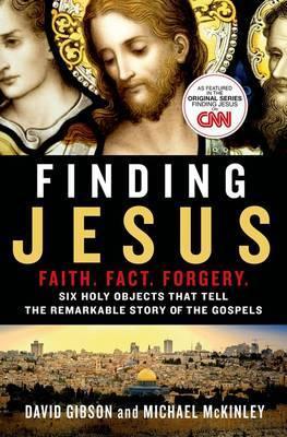 Finding Jesus: Faith. Fact.